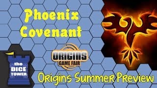 Origins Summer Preview: Phoenix Covenant