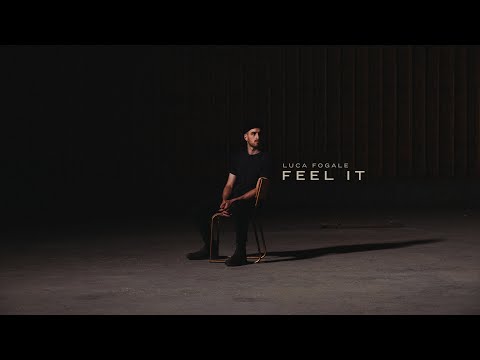 Luca Fogale - Feel It (Official Video)