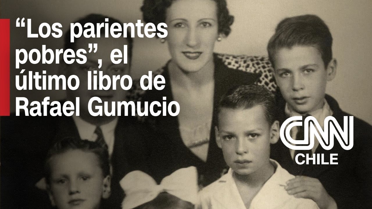 Lo último de Rafael Gumucio: El proceso creativo de “Los parientes pobres”