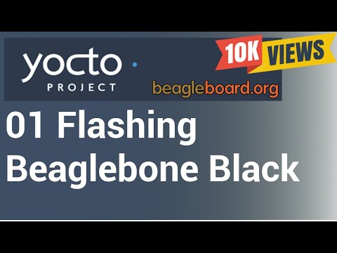 Yocto Tutorial - 01 Flashing Yocto Built Custom Linux OS onto BeagleBone Black (STEP-BY-STEP!!)