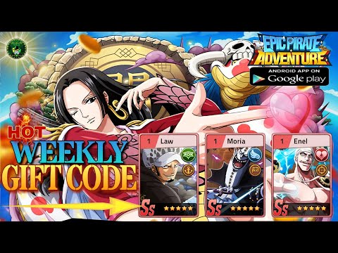 Epic Pirate Adventure - Weekly Gift Code 🎁 #1 Free SS Characters🔥Onepiece Idle RPG - android/ApK