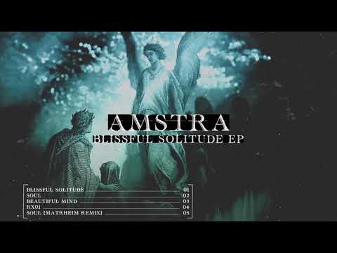 Amstra - Blissful Solitude [ERDS027]