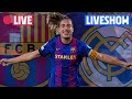 ?  BARÇA - REAL MADRID (5-2) | UEFA WOMEN'S CHAMPIONS LEAGUE MATCH LIVESHOW ⚽