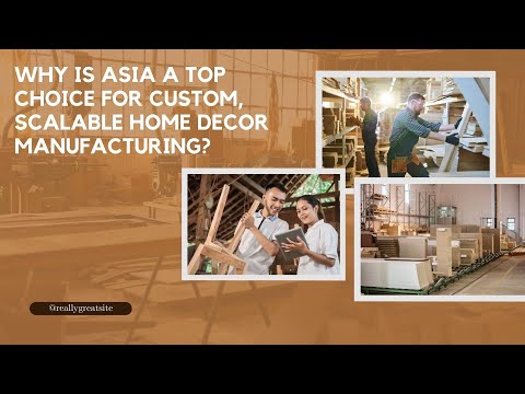 Why Is Asia a Top Choice for B2B Furniture Sourcing