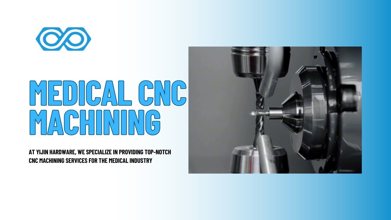 Medical CNC Machining: Precision Parts For Healthcare
