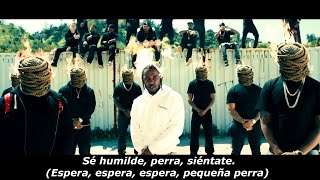 Kendrick Lamar - HUMBLE. (Subtitulada en Español)