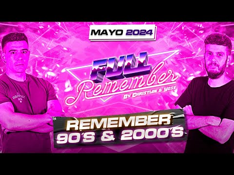 REMEMBER 90 SESION Musica TEMAZOS ❤️ CANTADITAS 2000 MAYO 2024 Christian & Yose  #cantaditas #90s