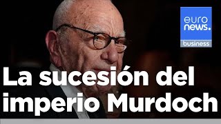 La sucesión del imperio Murdoch se resuelve con un pacto multimillonario