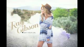 Ain't Your Girl-Ray Gibson
