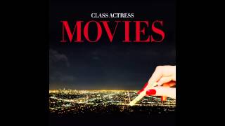 Class Actress "Movies"