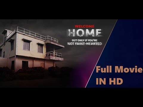Welcome Home  Full Movie | 2020 | 1080p 
