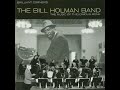 Bill Holman - Ruby, My Dear