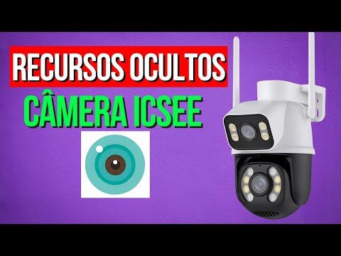 RECURSOS OCULTOS NO ICSEE: CONFIGURAÇÕES AVANÇADA NA CÂMERA ICSEE