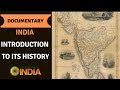 India: Introduction To Its History | By Encyclopedia Britannica