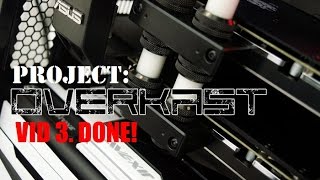 PROJECT: OVERKAST video 3. DONE.