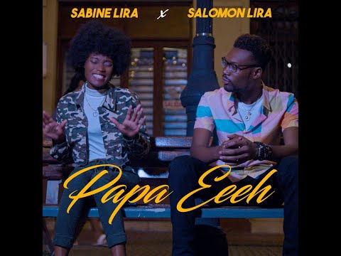 KUMAMA PAPA EH  Sabine LIRA Ft Salomon Lira_Salil