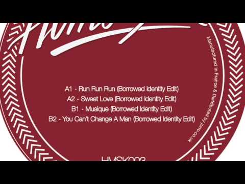 Run Run Run (Borrowed Identity Edits) [HMSK 003]