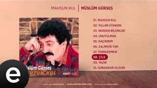 Çile (Müslüm Gürses) Official Audio #çile #müslümgürses - Esen Müzik