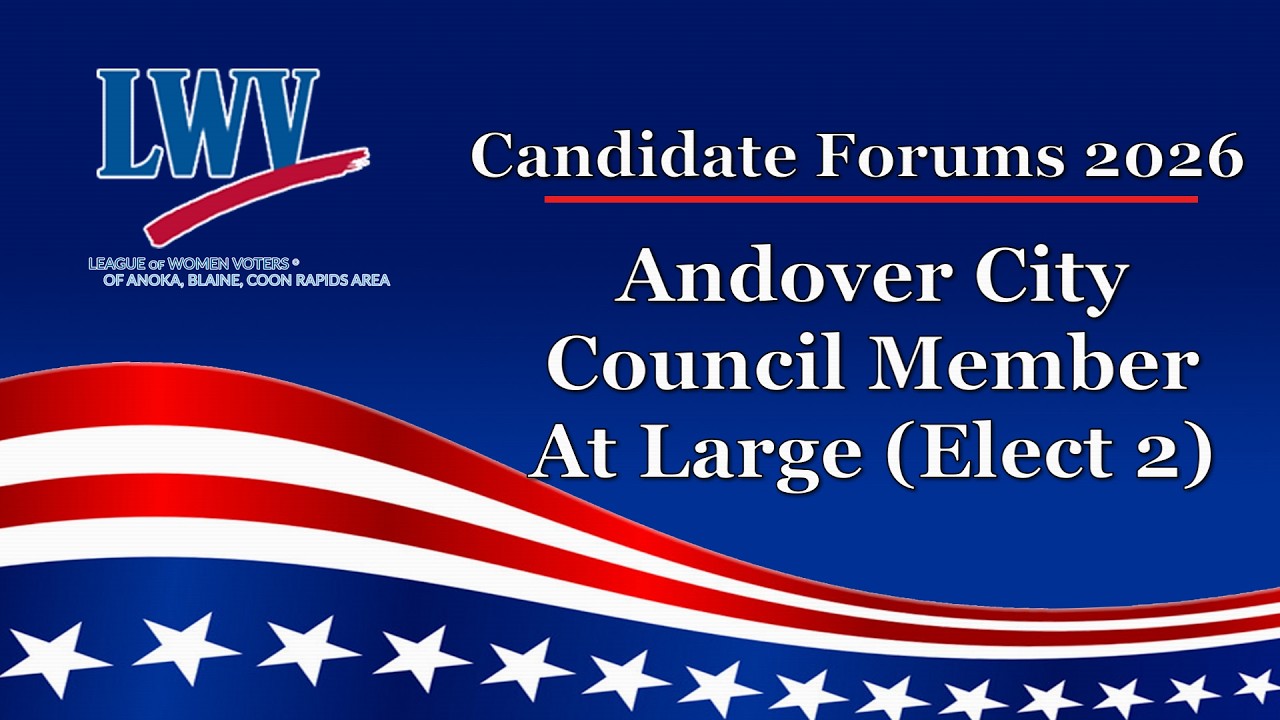 Andover City Council At Large (Elect 2) 2026 LWV ABC Candidate Forum | QCTV