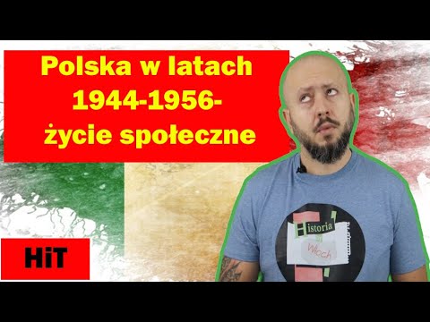 HiT- Polska w latach 1944-1956- życie społeczne. Rozdział 2. Temat 9.