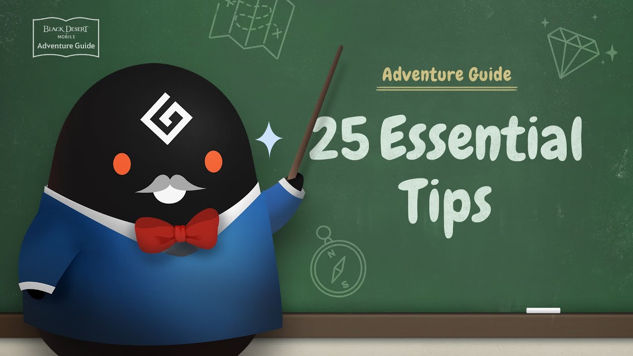 25 Awesome Tips for New & Returning 🌱 Adventurers! 📑｜Black Desert Mobile Adventures! 📖