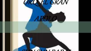 ORQ. EL GRAN APOLO - SUN SUN BABAE