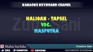 Download lagu HALIOAN MASPUTRA TAPSEL KARAOKE KN7000 mp3