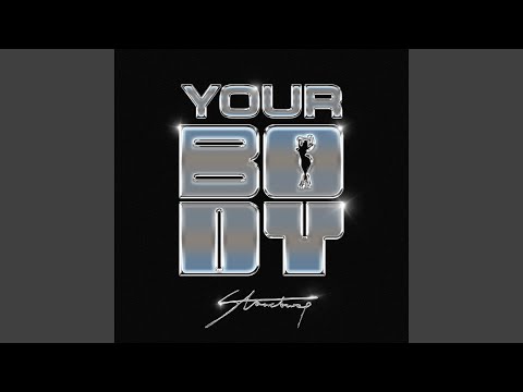 Video thumbnail for Your Body