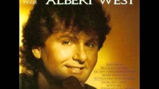 Albert West - To Know You Is To Love You