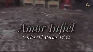 Video Amor Infiel de Anita Carranza