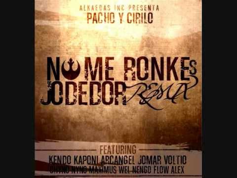 Arcangel Ft Kendo Kaponi, Nengo Flow, Voltio,Chyno Nyno,Maximus,Alex - No me ronke de jodedor Remix