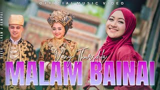 Download lagu VANY THURSDILA - MALAM BAINAI mp3 Download lagu VANY THURSDILA - MALAM BAINAI mp3