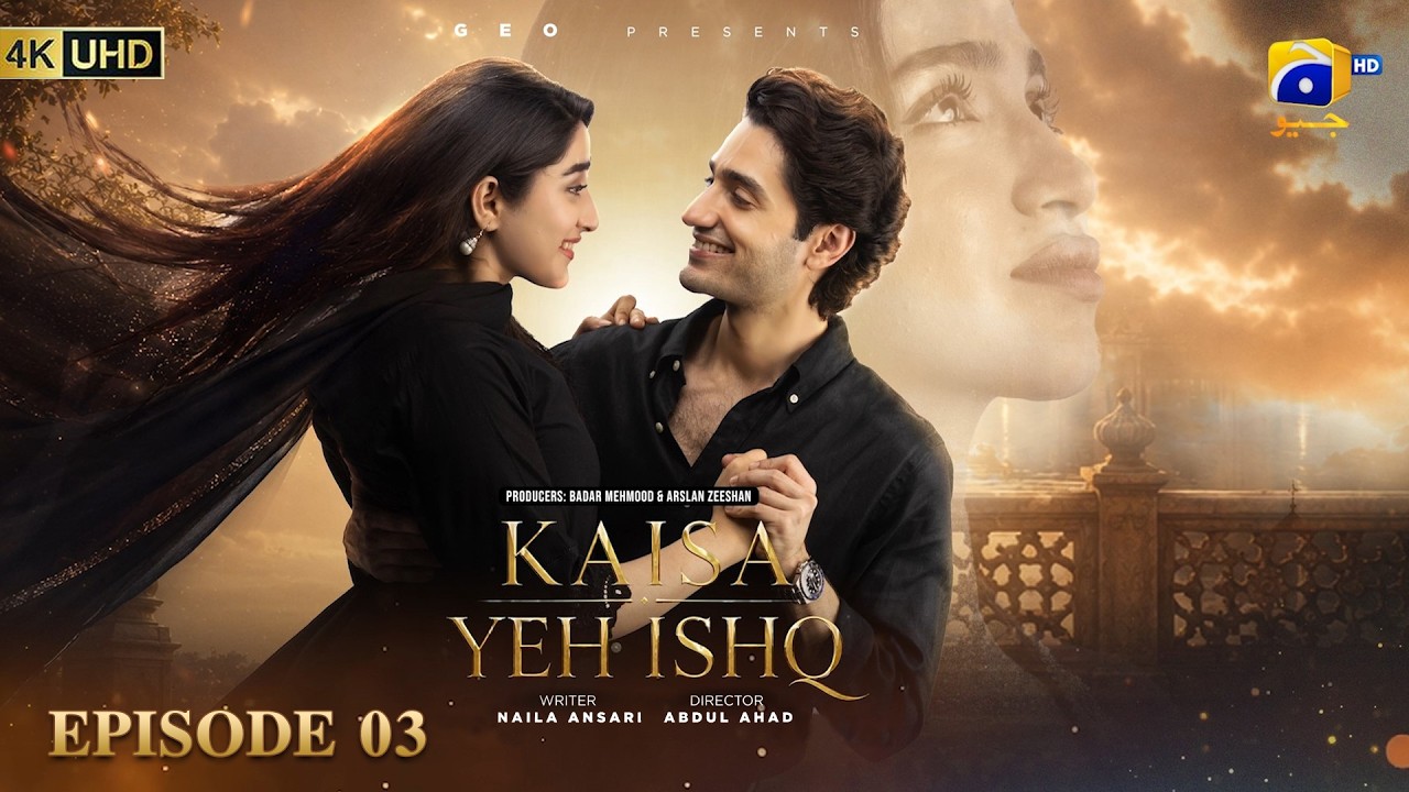 Kaisa Yeh Ishq Episode 03 [Eng Sub] Zoha Tauqeer - Hashaam Khan | 14th August 2026 | HAR PAL GEO