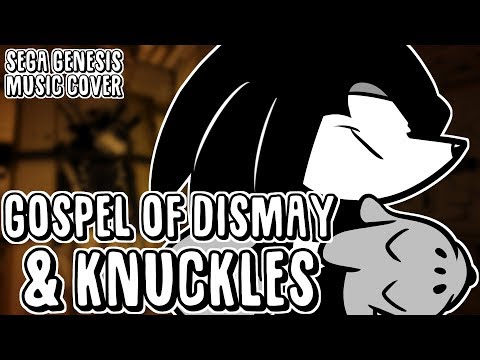 ~Gospel of Dismay & Knuckles~ | DAGames Music Cover