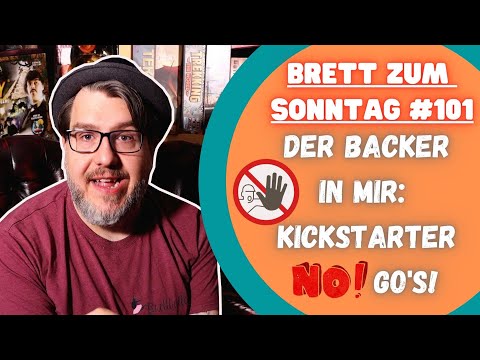 🎲Brett zum Sonntag #101: Kickstarter No-Go's! 😡