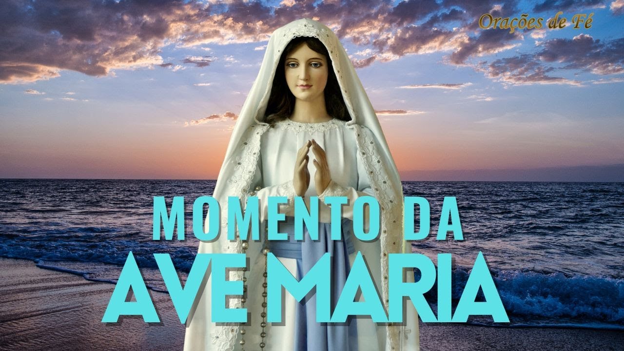 ❤️ MOMENTO DA AVE MARIA | Oração da Noite | 14 de Setembro