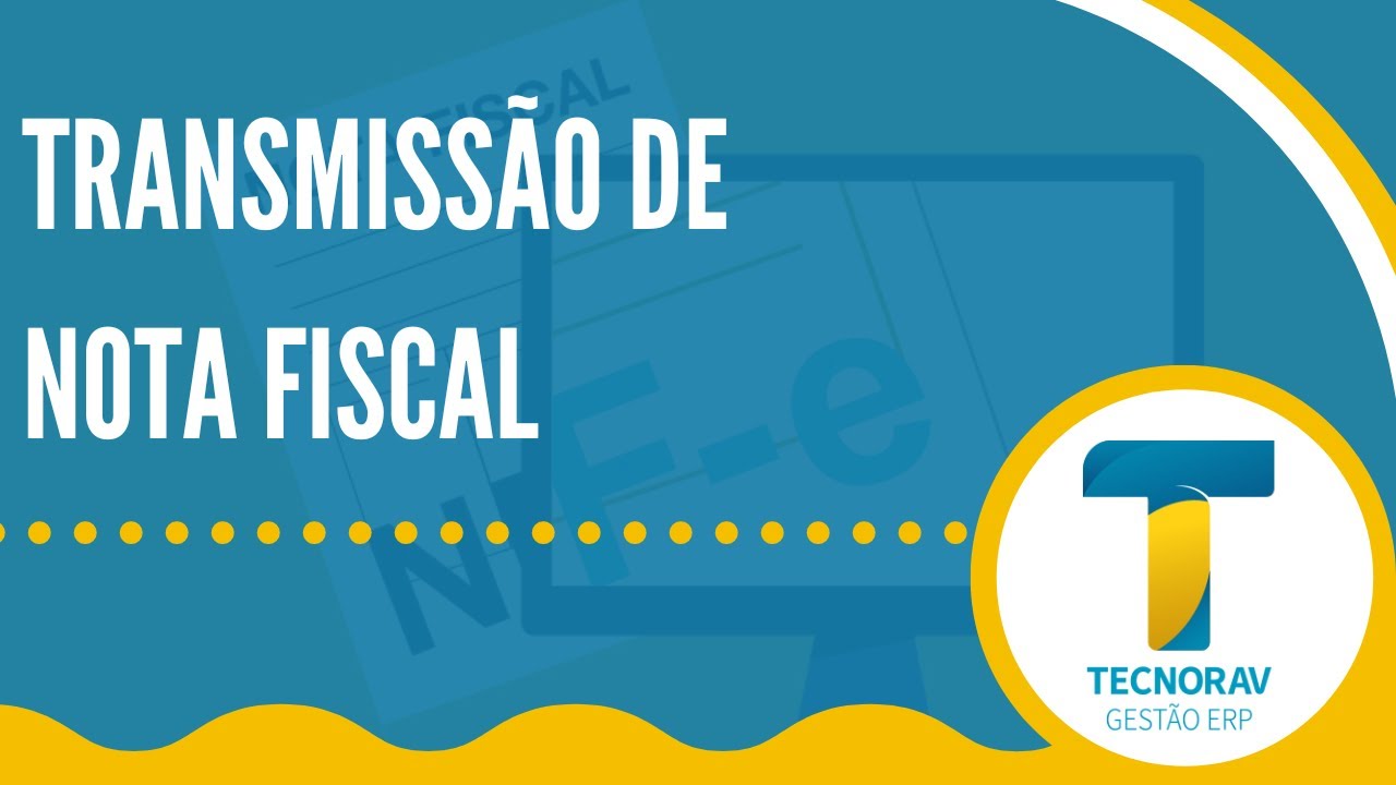 Transmissão de Nota Fiscal | Faturamento - TOTVS Protheus