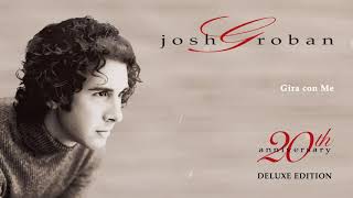 Josh Groban – Gira Con Me (Official Audio)