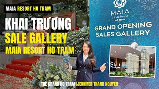 [THE GRAND HO TRAM] Chính thức khai trương SALE GALLERY của Dự án MAIA RESORT HO TRAM tại HCM