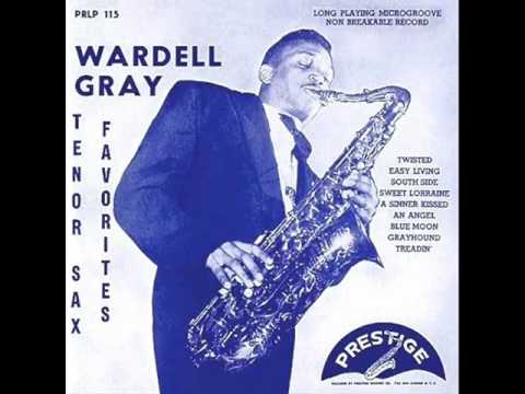 Wardell Gray Quartet - Easy Living
