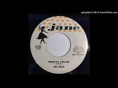 Ray Willis - Whatta You Do / Patricia Darling [1958, Jane guitar rocker]