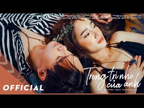 Nguyễn Trần Trung Quân – Trong Trí Nhớ Của Anh (Official Music Video)