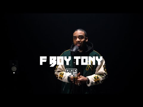 F Boy Tony - Blackout Session | BL@CKBOX