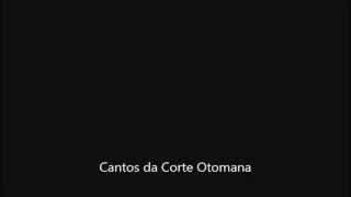Kudsi Erguner Ensemble - Cantos da Corte Otomana