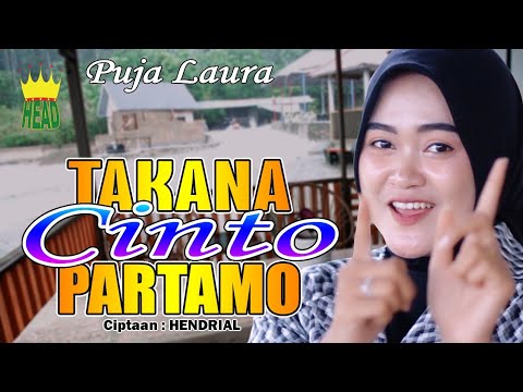 DENDANG MINANG - TAKANA CINTO PARTAMO - PUJA LAURA ( official music video )