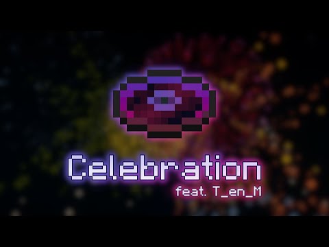 Celebration (ft. @TenM) - Fan Made Minecraft Music Disc