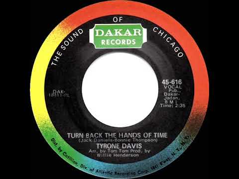 1970 HITS ARCHIVE: Turn Back The Hands Of Time - Tyrone Davis (a #1 record--mono 45)