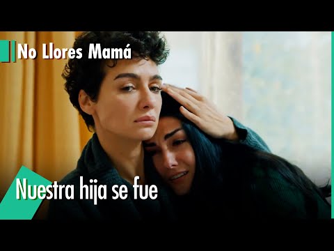 Damla y Alev lloraron juntos - No Llores Mamá