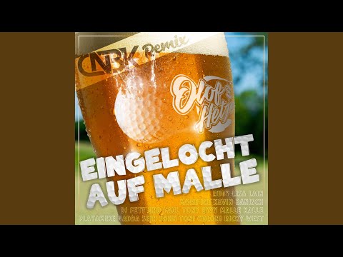 Eingelocht auf Malle (feat. TONY EYYY., Vadda sein Sohn, DJ Fett und Faul, More Ice, Toni...