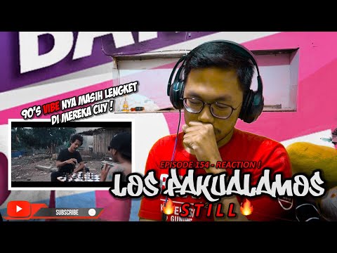 JOGJA RAP CREW IS IN DA HOUSE | REACTION ! LOS PAKUALAMOS - STILL
